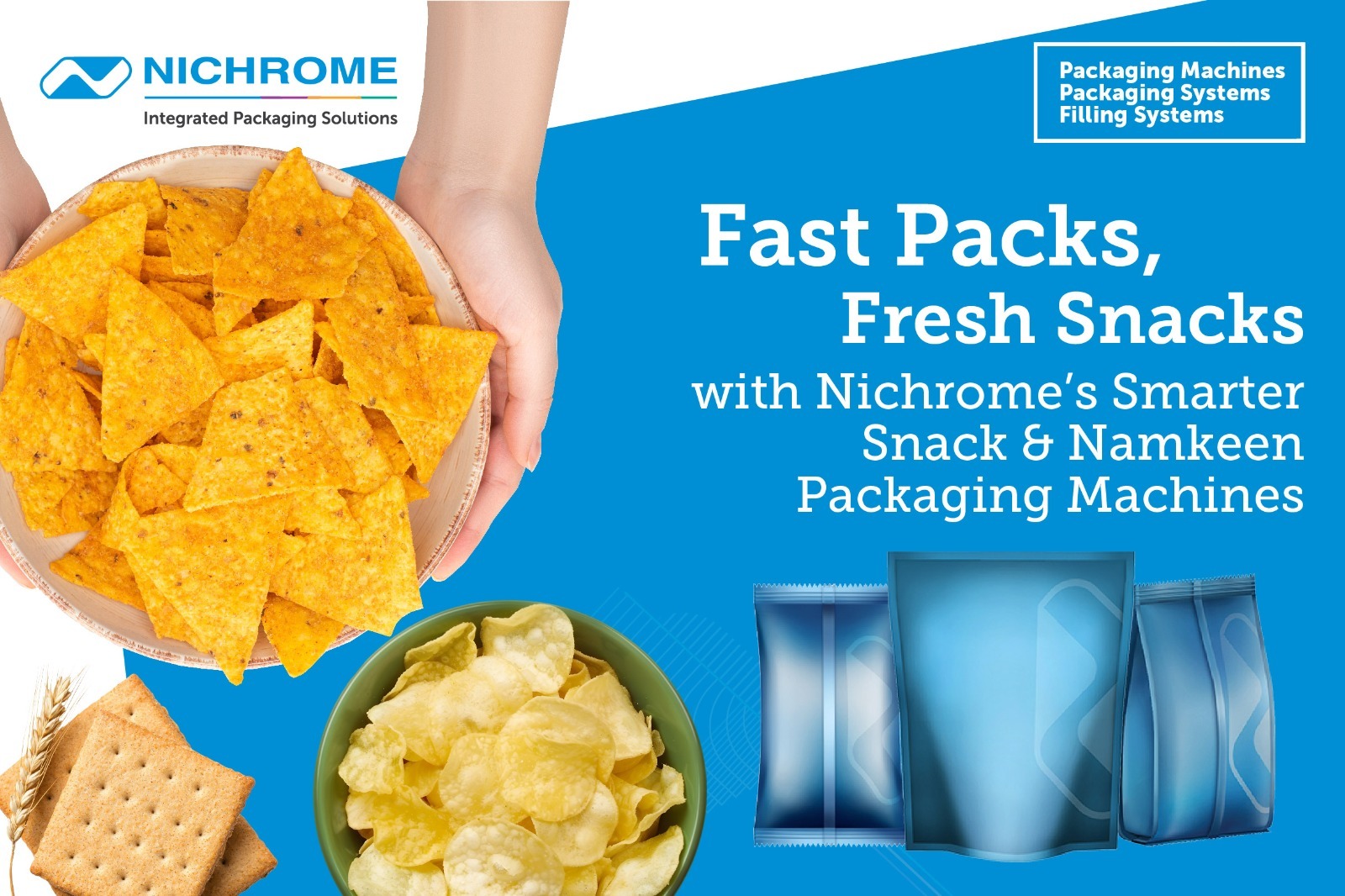 Hands holding bowl of nacho chips with packaged snacks showcasing Nichrome’s snack and namkeen packaging machines